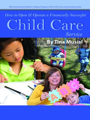 cover image of How to Open & Operate a Financially Successful Child Care Service